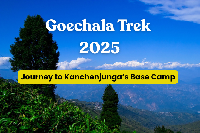 Goechala Trek | A Breathtaking Journey to Kanchenjunga’s Base Camp 2025 Guide
